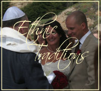 Ethnic Weddings & Traditions